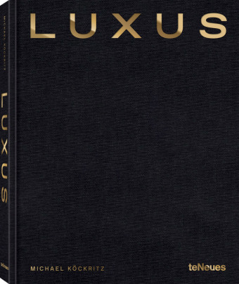 Kniha Luxus Michael Köckritz