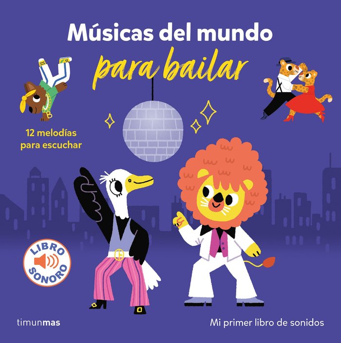 Kniha MUSICAS DEL MUNDO PARA BAILAR. MI PRIMER LIBRO DE MARION BILLET