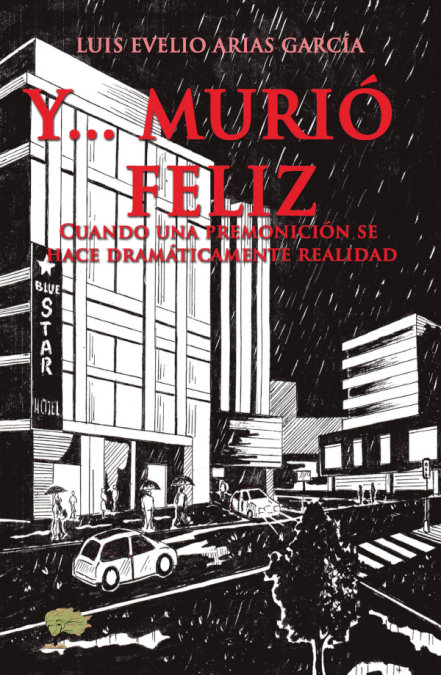 Buch Y MURIO FELIZ ARIAS GARCIA