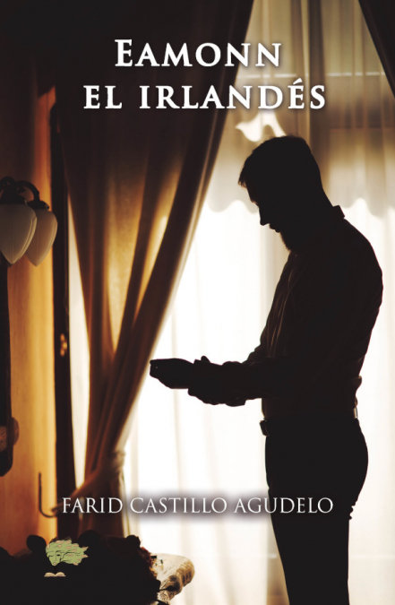 Buch EAMONN EL IRLANDES CASTILLO AGUDELO