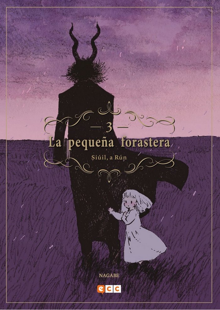 Knjiga LA PEQUEÑA FORASTERA: SIUIL, A RUN NUM. 03 (3A EDICION) Nagabe