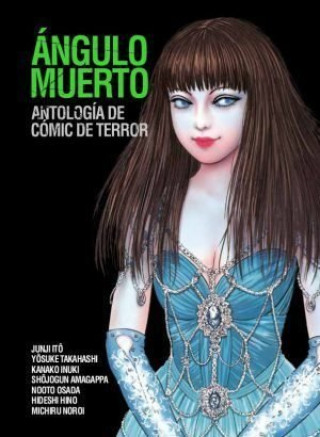 Kniha ANGULO MUERTO: ANTOLOGIA DE COMIC DE TERROR ITO