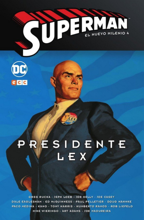 Книга SUPERMAN: EL NUEVO MILENIO NUM. 04 - PRESIDENTE LEX LOEB