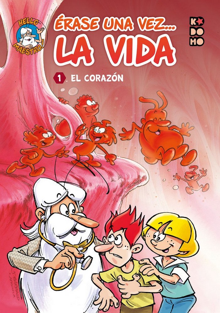 Kniha ERASE UNA VEZ... LA VIDA VOL. 01: EL CORAZON GAUDIN