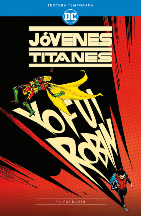 Kniha JOVENES TITANES: TERCERA TEMPORADA &#X02013; YO FUI ROBIN GLASS