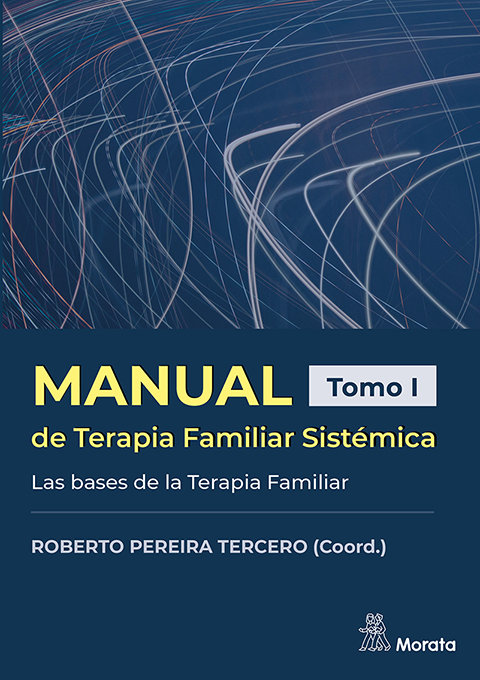 Книга MANUAL DE TERAPIA FAMILIAR SISTEMICA LAS BASES DE LA TERAPI PEREIRA TERCERO