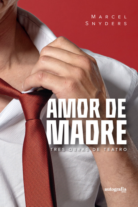 Knjiga Amor de madre, tres obras de teatro Snyders