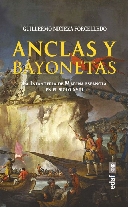 Книга ANCLAS Y BAYONETAS NICIEZA FORCELLEDO