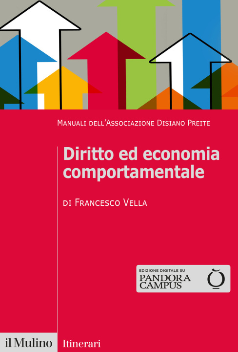 Kniha Diritto ed economia comportamentale. Manuali dell'Associazione Disiano Preite Francesco Vella