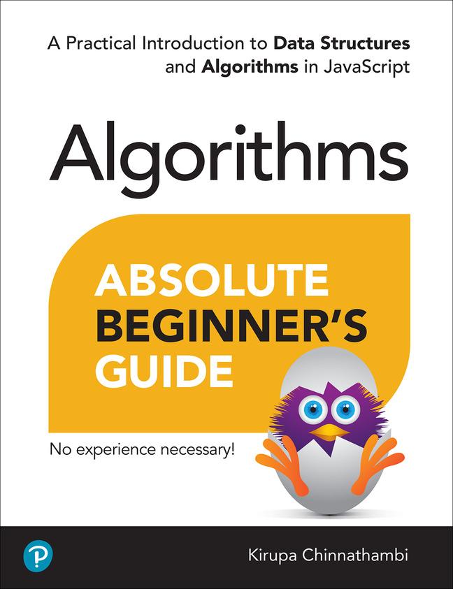 Knjiga Absolute Beginner's Guide to Algorithms Kirupa Chinnathambi