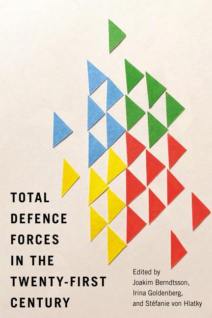 Kniha Total Defence Forces in the Twenty-First Century Irina Goldenberg