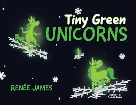 Knjiga Tiny Green Unicorns Renée James