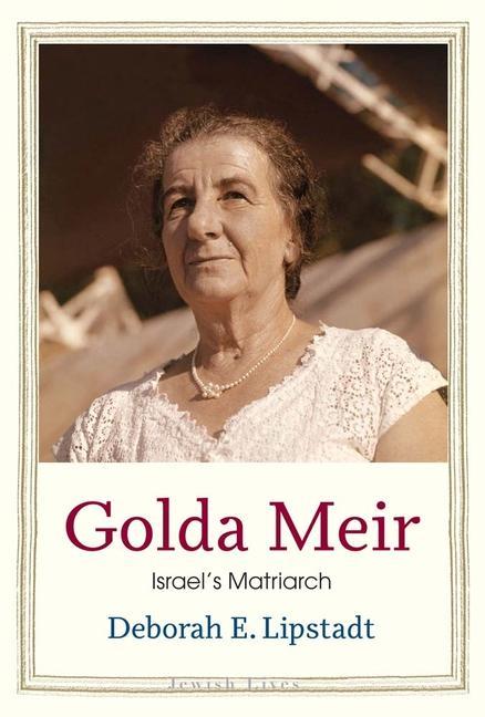 Carte Golda Meir: Israel's Matriarch 