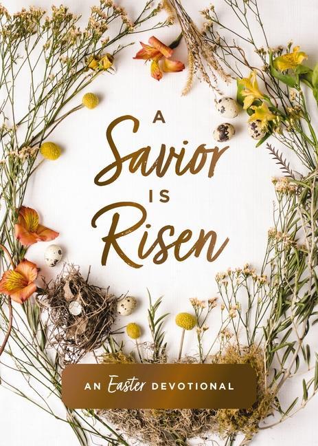 Knjiga A Savior Is Risen: An Easter Devotional Susan Hill