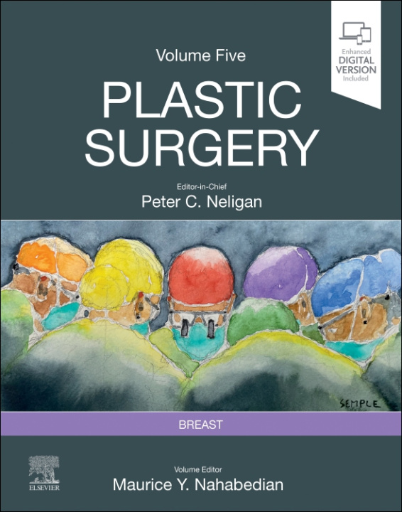 Kniha Plastic Surgery: Volume 5: Breast Peter C. Neligan