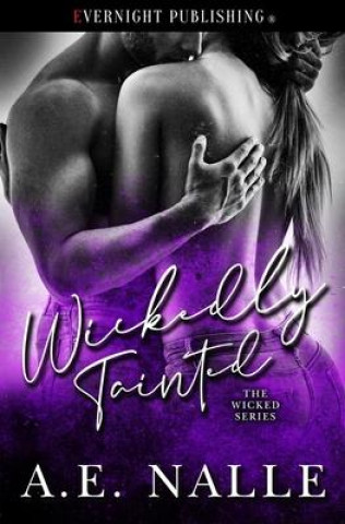 Knjiga Wickedly Tainted A.E. Nalle