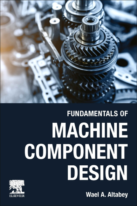 Книга Fundamentals of Machine Component Design 
