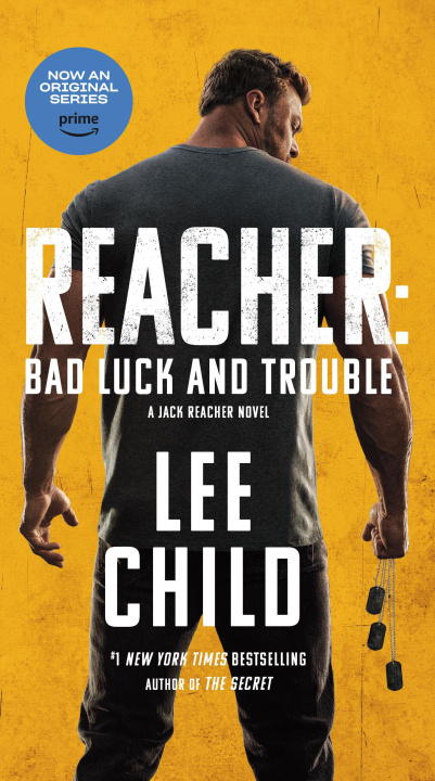 Kniha Bad Luck and Trouble (Movie Tie-In): A Jack Reacher Novel 
