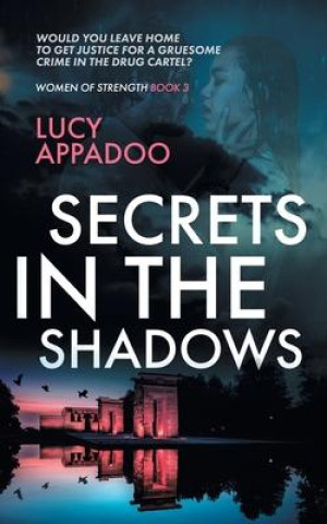 Knjiga Secrets In The Shadows Lucy Appadoo