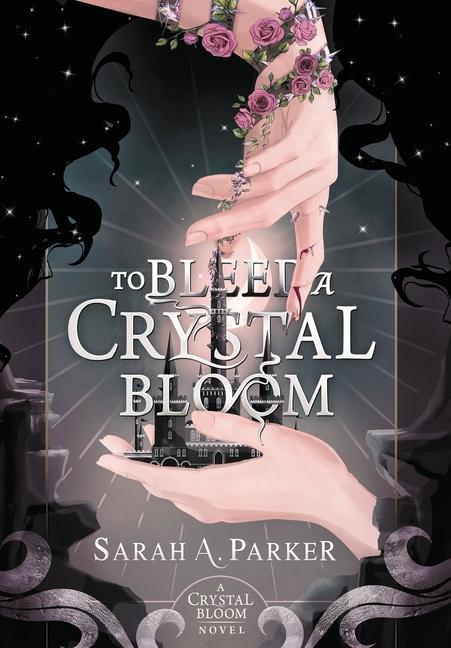 Book To Bleed a Crystal Bloom 