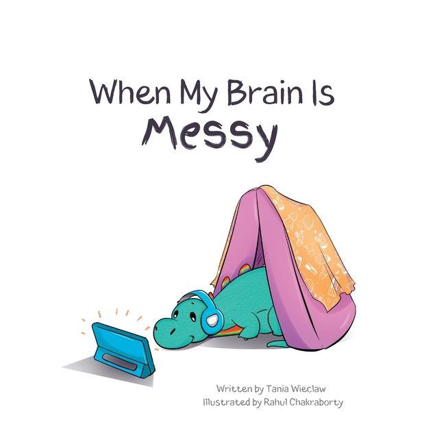 Boek When My Brain Is Messy Rahul Chakraborty