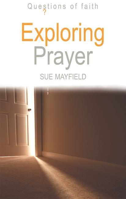 Knjiga Exploring Prayer Sue Mayfield
