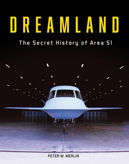 Carte Dreamland: The Secret History of Area 51 