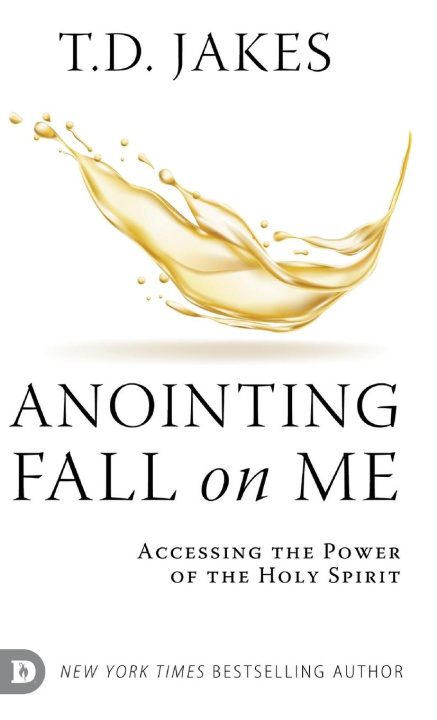 Knjiga Anointing Fall On Me T.D. Jakes