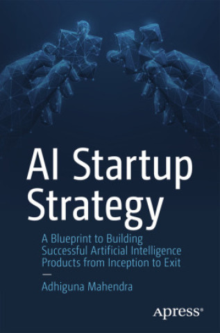 Libro AI Startup Strategy Adhiguna Mahendra