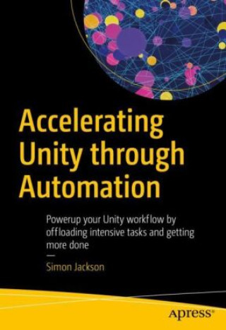 Book Accelerating Unity through Automation Simon Jackson