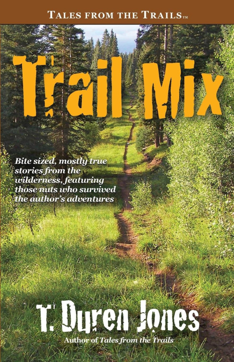 Knjiga Trail Mix T. Duren Jones