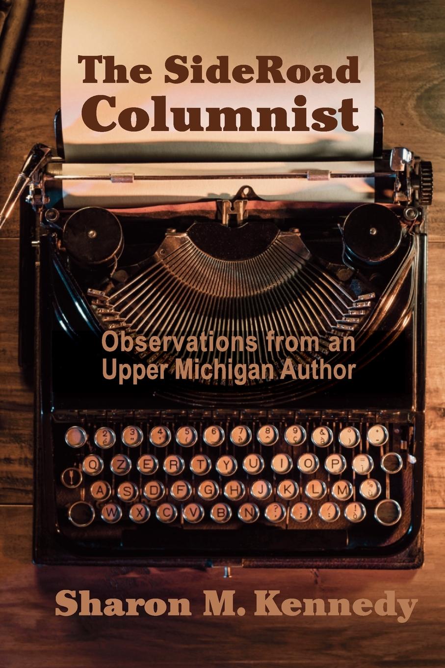 Boek The SideRoad Columnist Sharon M. Kennedy