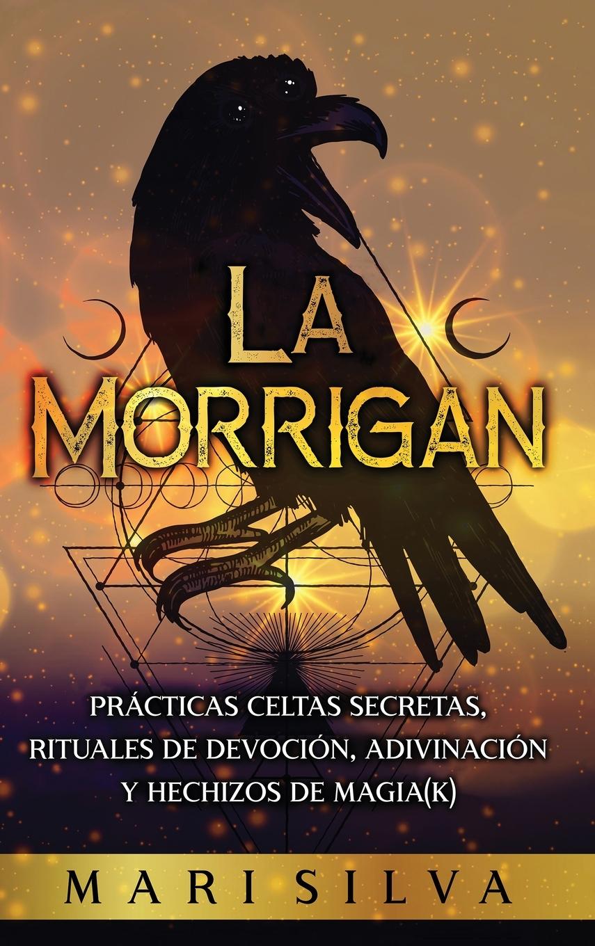 Boek La Morrigan Mari Silva
