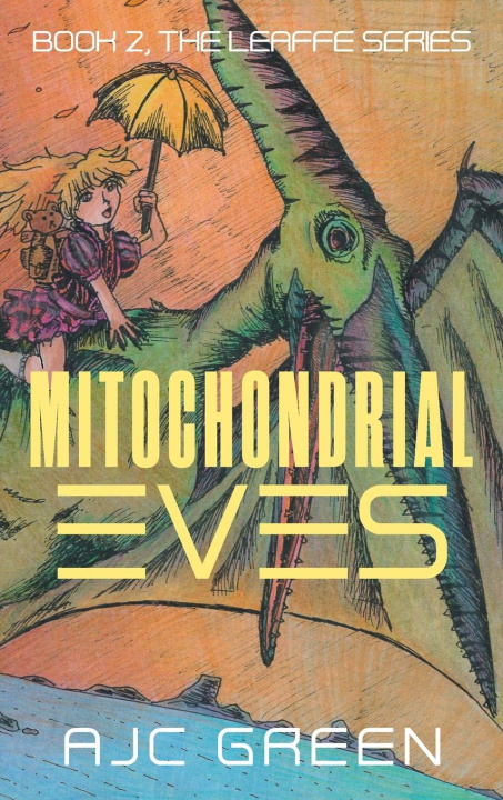 Knjiga Mitochondrial Eves A J C Green