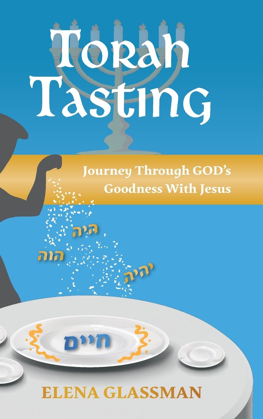 Knjiga Torah Tasting Elena Glassman