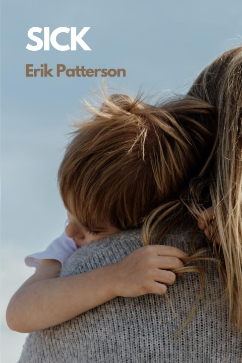 Книга Sick Erik Patterson