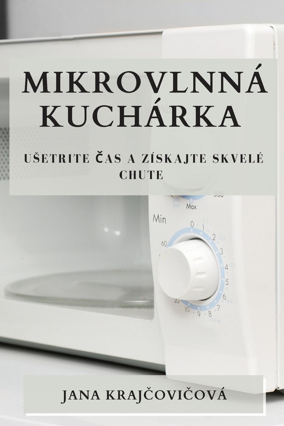 Buch Mikrovlnná kuchárka Jana Krajčovičová