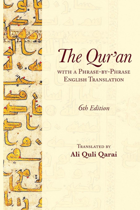 Carte The Qur'an with a Phrase-by-Phrase English Translation 