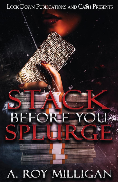 Knjiga Stack Before You Splurge A. Roy Milligan