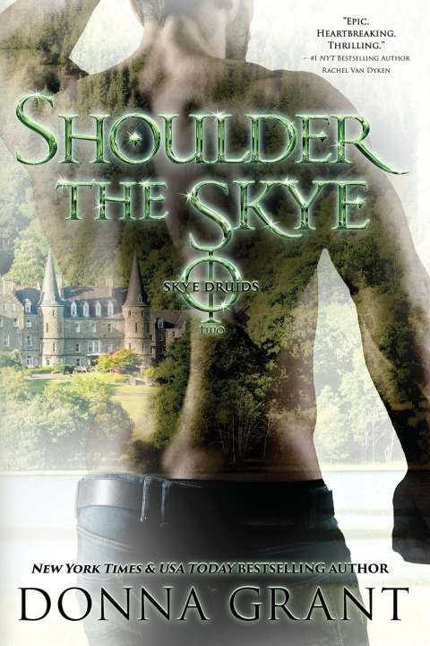 Knjiga Shoulder the Skye Donna Grant
