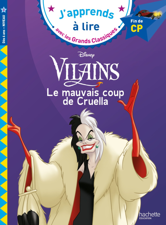 Kniha Disney Vilains - CP niveau 3 - Le mauvais coup de Cruella Isabelle Albertin
