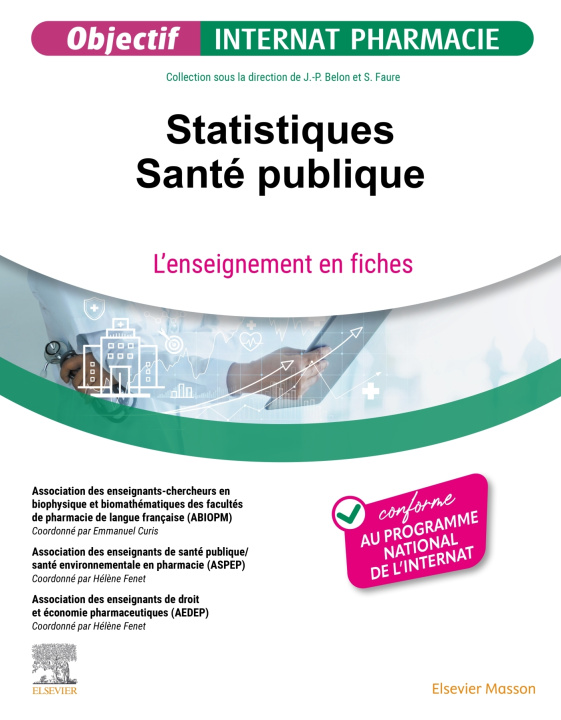 Livre Santé publique - Statistiques Association Des Enseignants De Santé Publique/Santé Environnementale En Pharmacie (ASPEP))