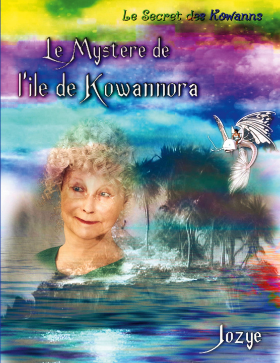 Knjiga Le myst?re de l'Île de Kowannora Maillard
