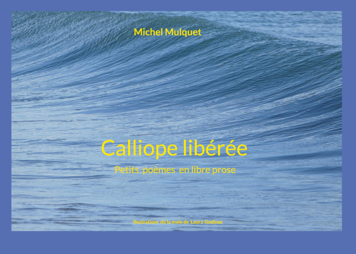 Knjiga Calliope libérée 