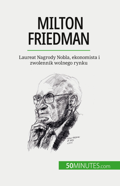 Книга Milton Friedman Kâmil Kowalski