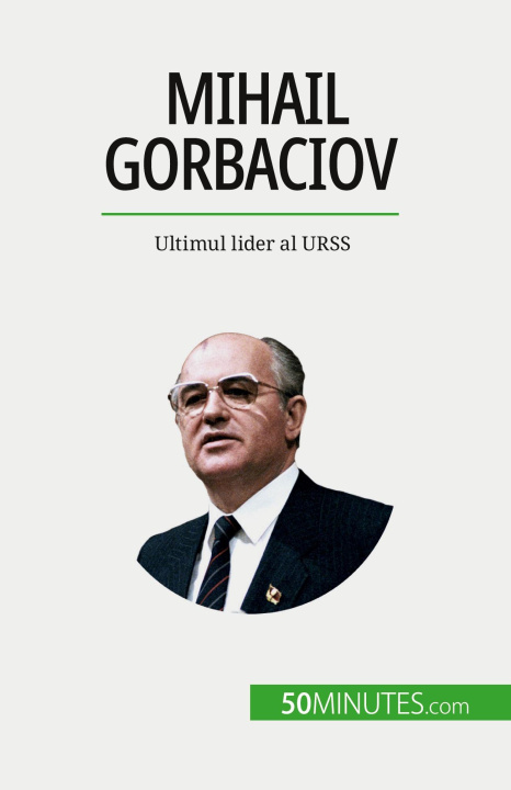 Kniha Mihail Gorbaciov Alina Dobre