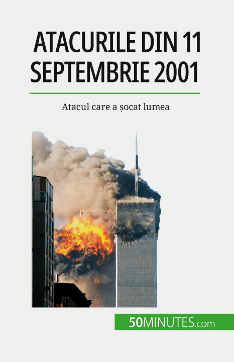 Carte Atacurile din 11 septembrie 2001 Alina Dobre
