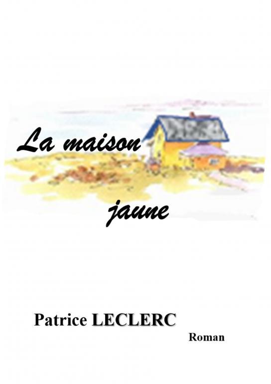 Book La maison jaune Patrice