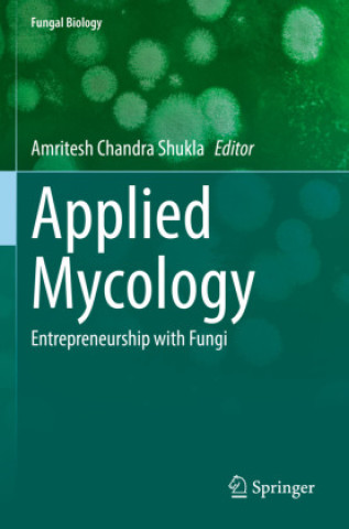 Книга Applied Mycology Amritesh Chandra Shukla