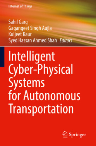 Boek Intelligent Cyber-Physical Systems for Autonomous Transportation Sahil Garg
